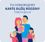 Tu honorujemy Kartę Dużej Rodziny